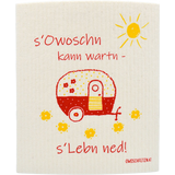 Schwammtuch Camper "s'Owoschn kann wartn - s'Lebn ned!"