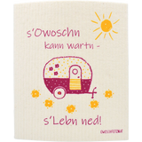 Gobasta krpa "s'Owoschn kann wartn - s'Lebn ned!"