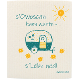 Schwammtuch Camper "s'Owoschn kann wartn - s'Lebn ned!"