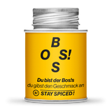BOS!S - You are the Boss, You add the Flavour!