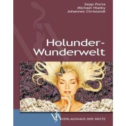 Holunder - Wunderwelt (Le Monde Magique du Sureau)