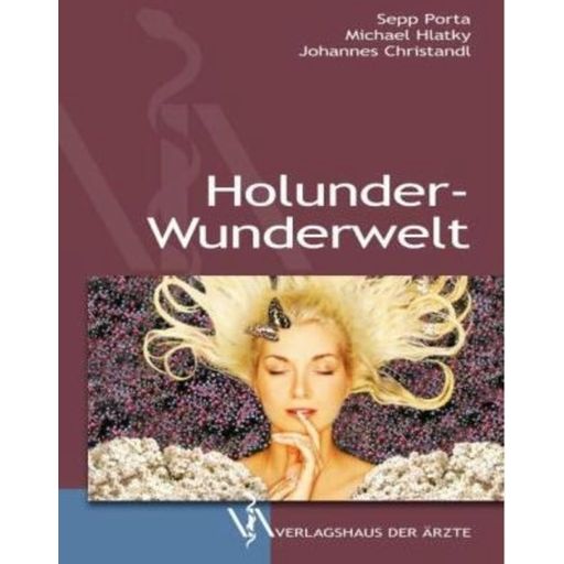 Holunder - Wunderwelt (Le Monde Magique du Sureau)